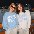 Après Babe Sweatshirt – Ski Bachelorette Party Crewneck