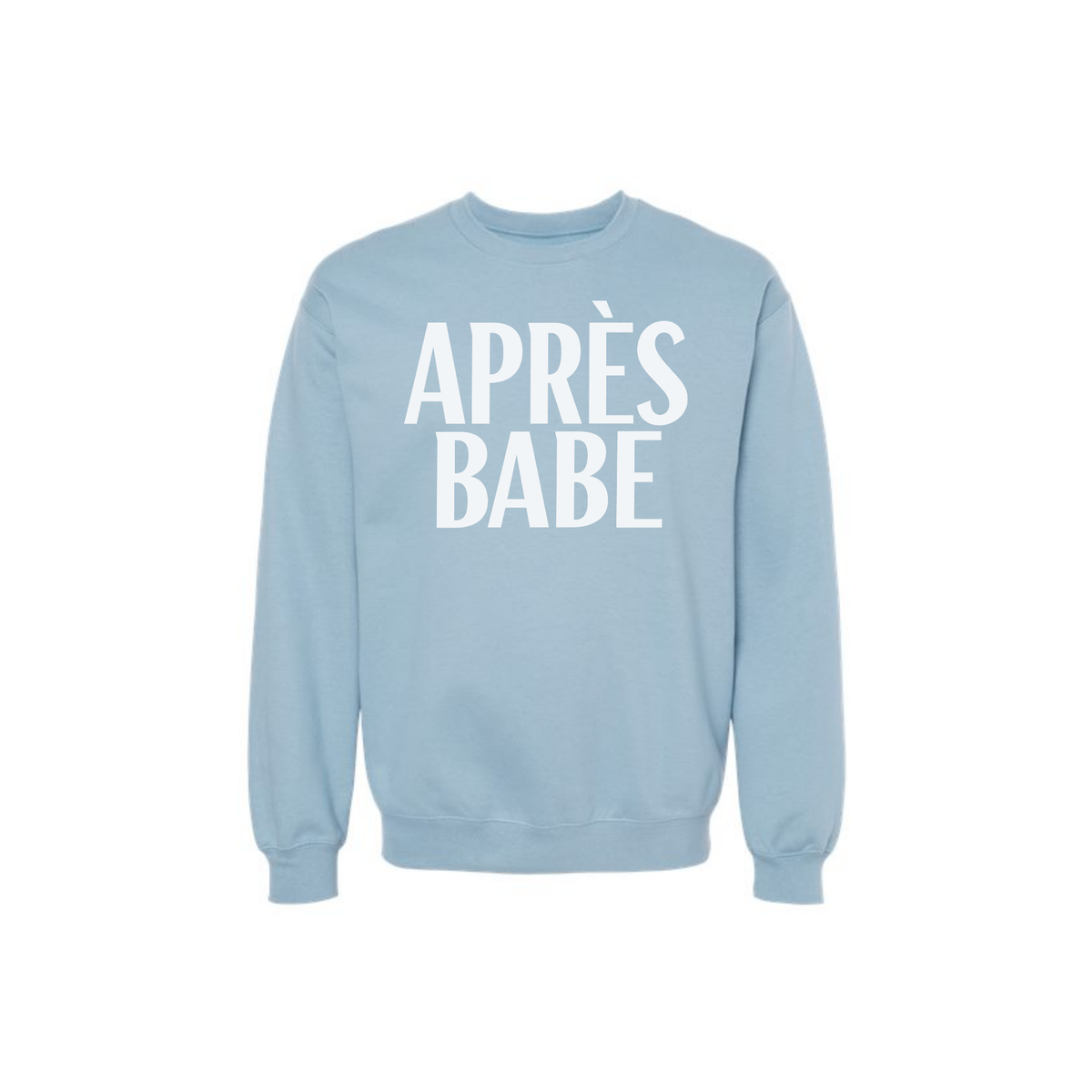 Après Babe Sweatshirt – Ski Bachelorette Party Crewneck